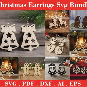 May include: A collection of Christmas-themed earrings in various designs, including bells, reindeer, gnomes, snowmen, Christmas trees, gingerbread people, Santa faces, and snowflakes. The earrings are made of wood and are displayed against a festive background. The text "Christmas Earrings Svg Bundle" is at the top.