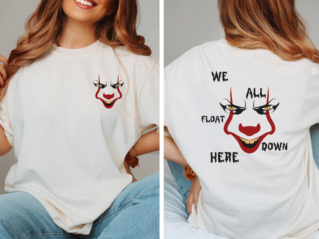 Pennywise Stephen King Tshirt IT we All Float Down Here Horror Fan
