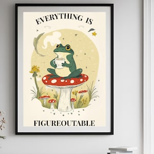 Everything is Figureoutable Motivation Poster, Frog Print Home Office, Mental Health Print, Quote Poster, Coffee Poster, Digital files.