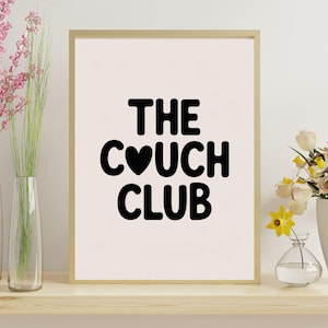 The Couch Club Print Minimalist Heart Poster Trendy Living Room Decor Cute Quote Art Aesthetic Apartment Wall Art Digital Download 1 Print.