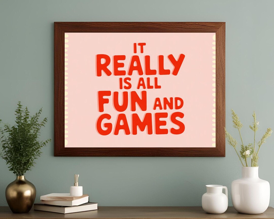 Ironically Pink Bold Pink Fun and Games Wall Art Print, Ironic Quote Poster (digital ...