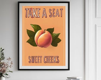 Toma asiento Póster de mejillas dulces Póster imprimible divertido de inodoro Arte de pared de baño retro Impresión artística de melocotón Arte divertido de inodoro Arte digital de trasero agradable
