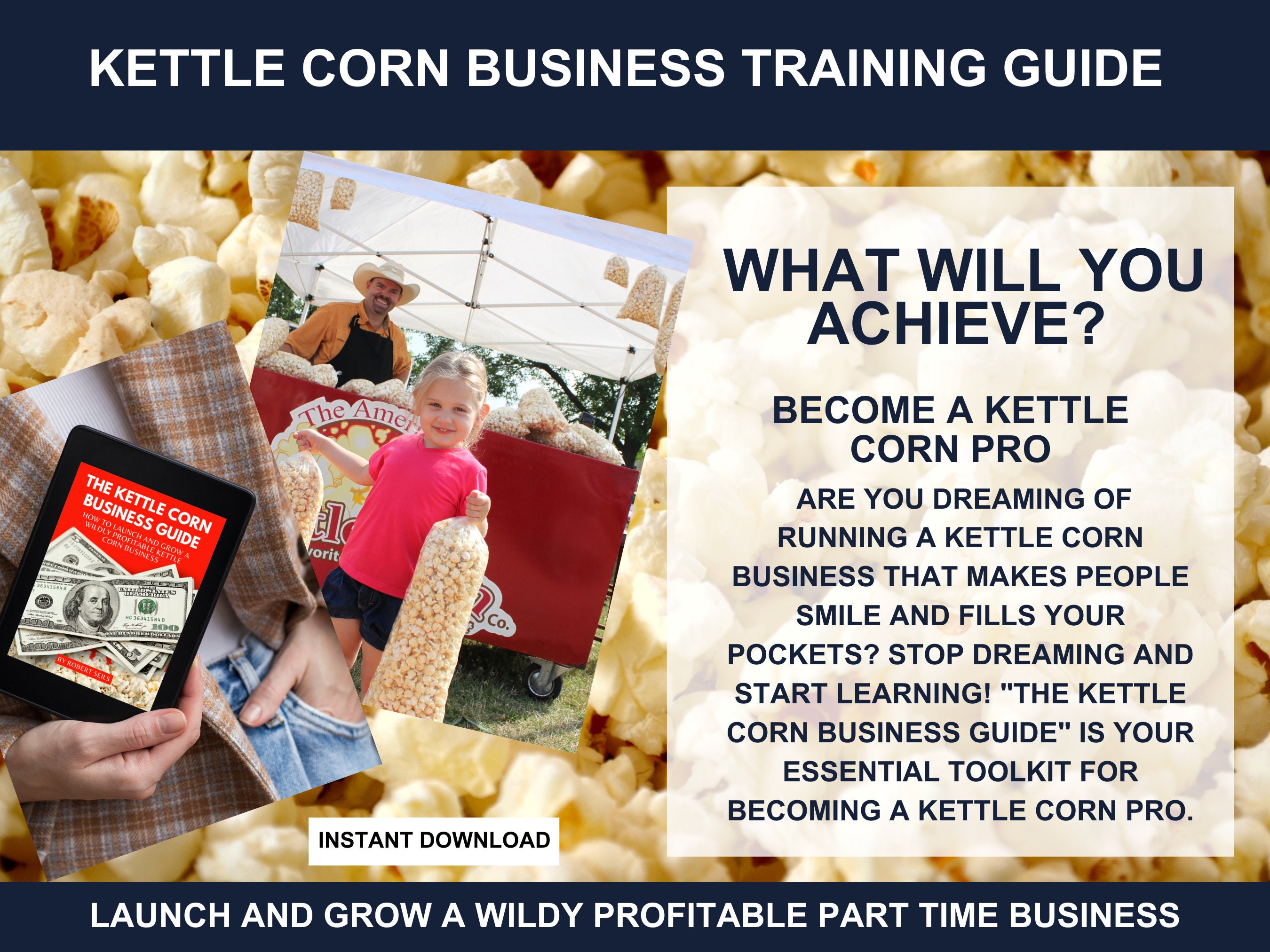 The Kettle Corn Business Guide How to Launch and Grow a Wildly