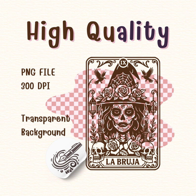 May include: A digital illustration featuring a Day of the Dead witch with a sugar skull face, wearing a witch hat adorned with roses and a spiderweb. The image includes the text "High Quality", "PNG File", "300 DPI", and "Transparent Background".