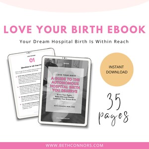 Love Your Birth eBook For Pregnant Mom Labor and Delivery Guide For Mom Pregnancy Resource for New Mom Hospital Birth Plan For Dream Birth