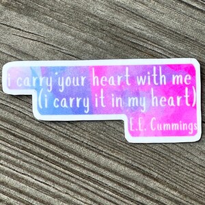 I Hold Your Heart Sticker | EE Cummings Sticker | Literary Quote Sticker | Pregnancy & Infant Loss Awareness Sticker | Grief + Loss Sticker