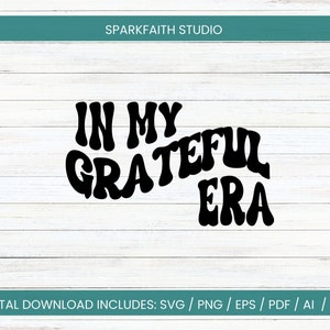 Retro Groovy, Grateful Era, SVG, Téléchargement numérique, Style des années 70, Projets de bricolage, Stacked Wavy, Cut File, Thanksgiving, Gratitude, Mug Design