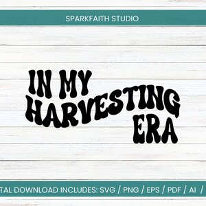 Soyez groovy avec le SVG « In My Harvesting Era », groovy rétro, l'ère du jardinage, SVG, téléchargement numérique, style années 70, cadeau jardinier, projets DIY, png