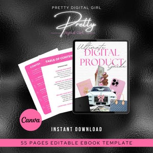 May include: A pink and white digital product guide ebook template with the title "Ultimate Digital Product Guide" and the text "55 Pages Editable Ebook Template".