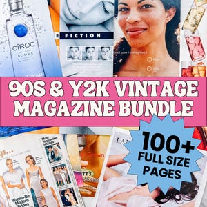100+ Pages 90s & Y2K Vintage Magazine Bundle | Retro Ephemera for Junk Journals Collage