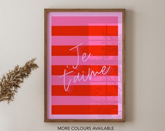 Je t'aime art print | I love you print | art print | love prints | pink prints | red prints | pink and red prints | bold prints | A5 A4 A3