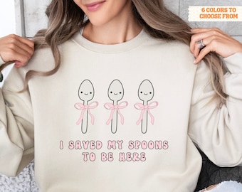 Chronic Illness Sweatshirt, Endometriosis Gift, Fibromyalgia, Spoonie, Migraine, Ehlers Danlos Ankylosing Spondylitis, Multiple Sclerosis