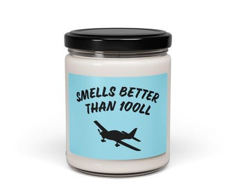 Smells Better Than 100LL Candle