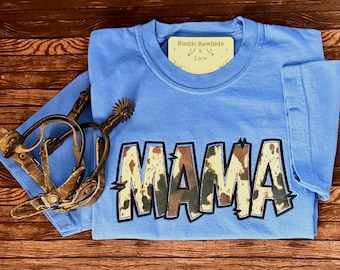 Mama Cowhide Print Embroidered Applique Shirt- 5 Comfort Color Options