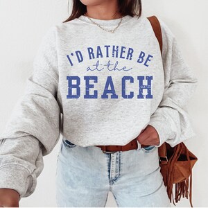 Beachy Sweatshirt - Vacation Sweatshirt, Florida Shirt, Ocean Sweatshirt, Summer Sweatshirt, Beach Lover, Salty Sweatshirt, Beach Sweater, Beach Cover Up, Beach Bachelorette, Beach Crewneck, Beach Bum, Sunset Sweatshirt, Surf Sweater, Sunshine