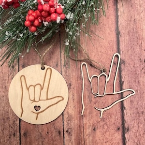 ASL I Love You Ornament, ASL Christmas Ornaments, I Love You Sign, American Sign Language, Laser Cut, Wooden Ornaments