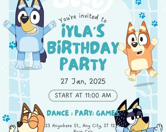Bluey Birthday Party Invitation -Digital Customizable Kids Cartoon Invite | Bluey Party Theme