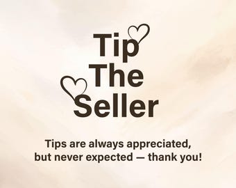 Support the Artist | Leave a Tip | Optional Appreciation Gift