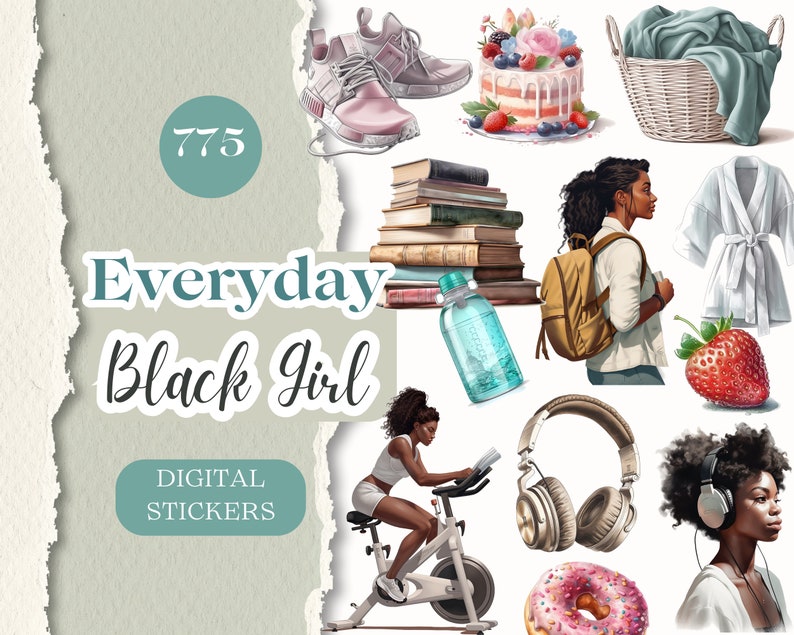 May include: A set of digital stickers featuring illustrations of everyday activities, including a woman on a stationary bike, a woman with a backpack, a woman listening to headphones, a strawberry, a donut, a cake, a water bottle, a stack of books, a pair of sneakers, a robe, and a laundry basket. The text "Everyday Black Girl" and "Digital Stickers" is also included.