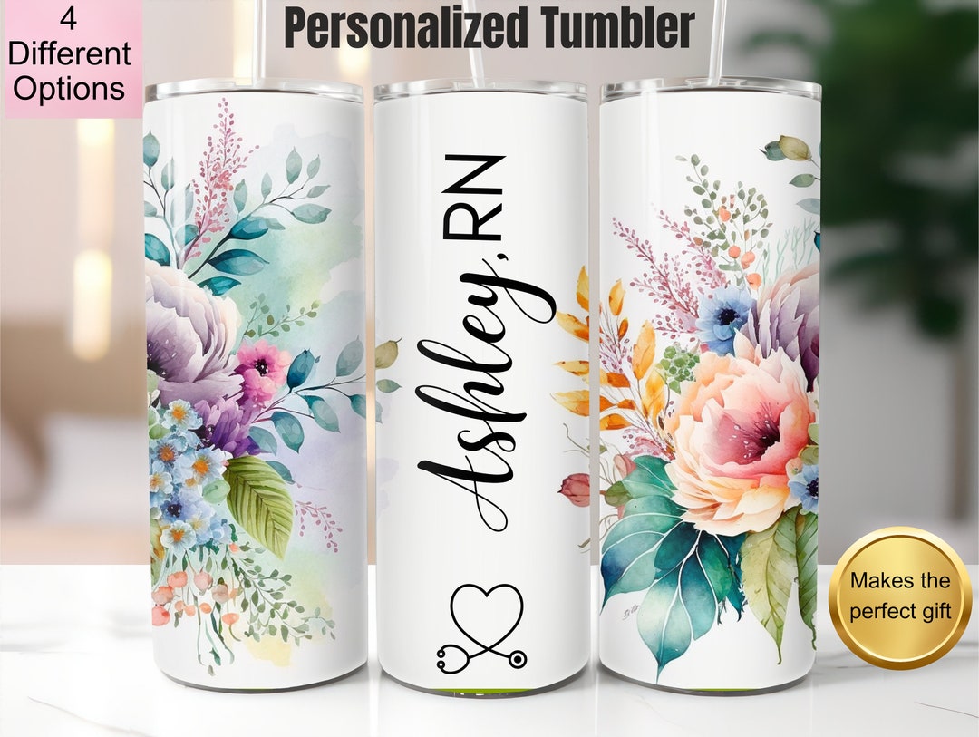 RN Custom Tumbler, RN Floral Tumbler, Registered Nurse Gift, RN