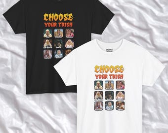Elige tu camiseta de Trish / Camiseta con meme de Trisha Paytas x Mortal Kombat, camiseta gráfica