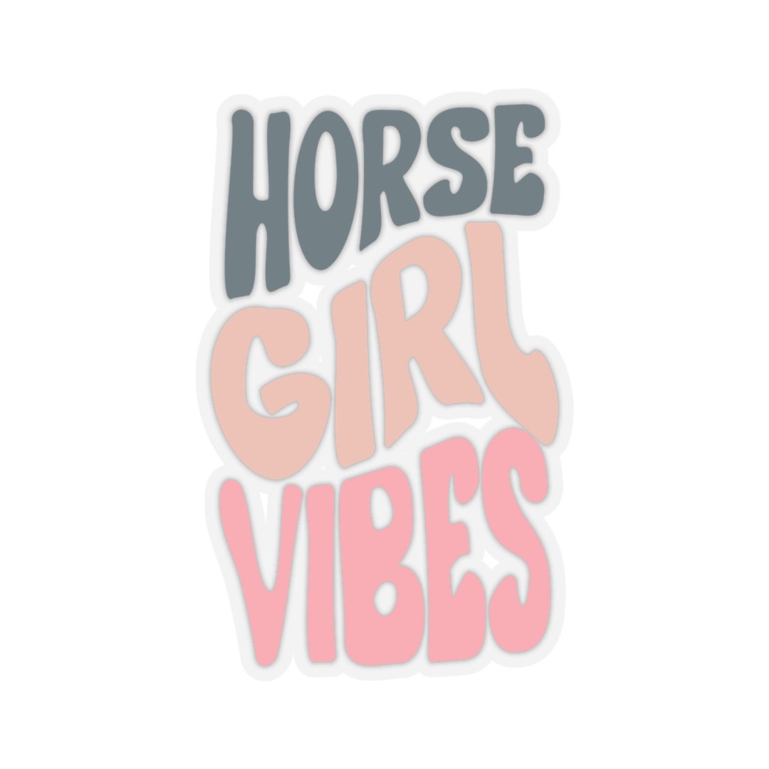 Equestrian horse Girl Vibes Sticker for Laptop, Water Bottle, Yeti