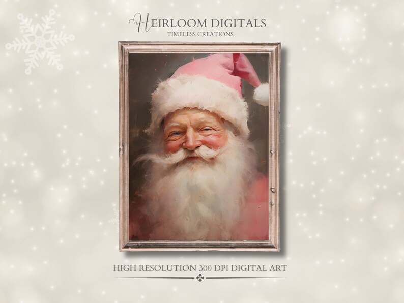 May include: A digital painting of Santa Claus with a pink hat and white beard. The painting is framed in a light brown frame. The text "HEIRLOOM DIGITALS TIMELESS CREATIONS" is above the frame. The text "HIGH RESOLUTION 300 DPI DIGITAL ART" is below the frame.