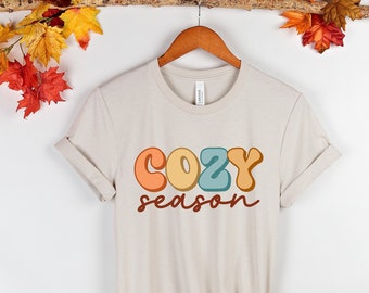 Cozy Season Shirt, Teacher Fall Shirt, Autumn Shirt, Cute Fall Shirt, Thanksgiving Tshirt, Fall Clothing,  Custom Autumn, Autumn Gift