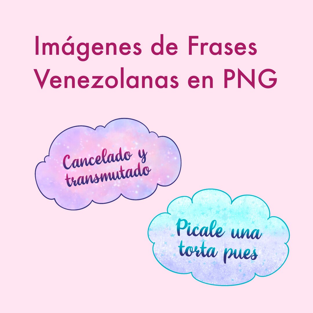 Imágenes De Frases Venezolanas En PNG Etsy