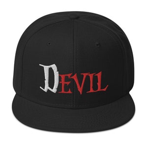 The Devil is Evil Embroidered Flat Bill Cap Snapback Hat