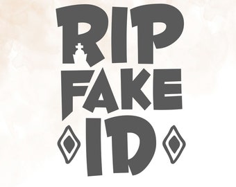 RIP fake ID svg, 21st birthday svg, finally 21 svg, finally legal, 21 birthday tshirt svg, 21st birthday mug svg, legal svg, birthday svg