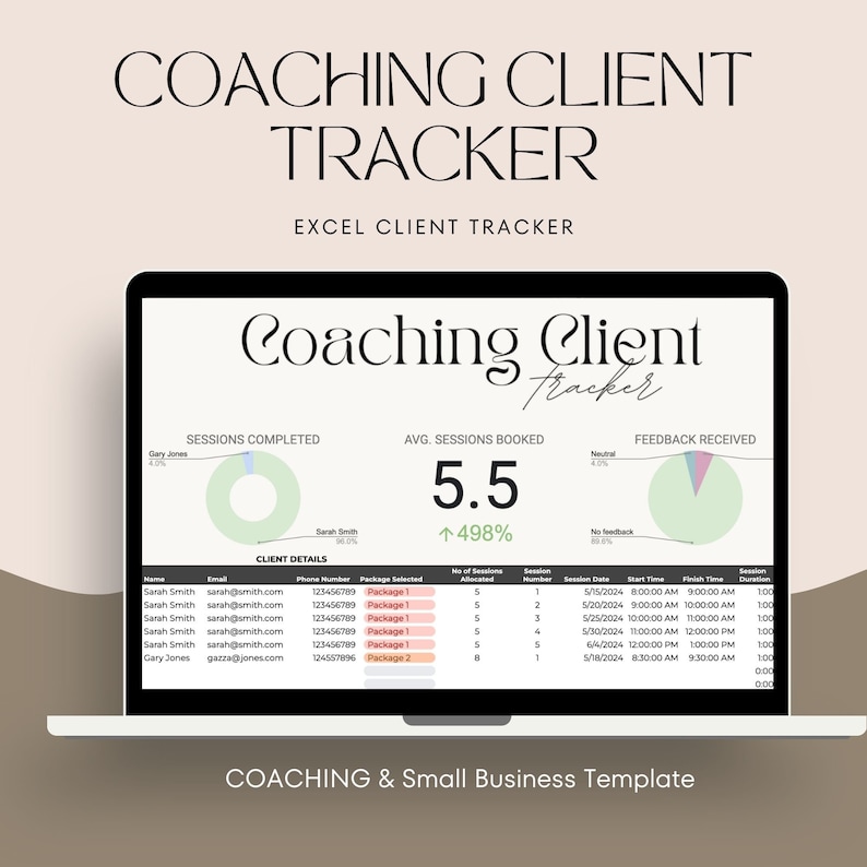 May include: A laptop screen displaying a coaching client tracker spreadsheet with charts and graphs. The spreadsheet includes client names, email addresses, phone numbers, package selected, number of sessions allocated, session number, session date, start time, finish time, and session duration. The charts show the percentage of sessions completed, average sessions booked, and feedback received. The text on the screen reads "Coaching Client Tracker" and "Excel Client Tracker".