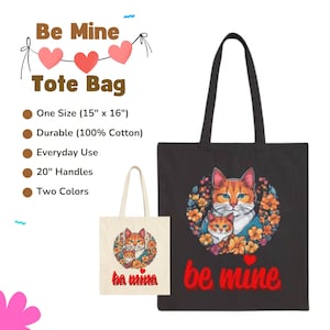 Be Mine Cat Tote Bag, Cat Lover Gift Bag, Valentine Tote Bag, Gift Tote Bag, Cute Cat Gift Funny Tote Bag Animal Lover Gift,  School Tote