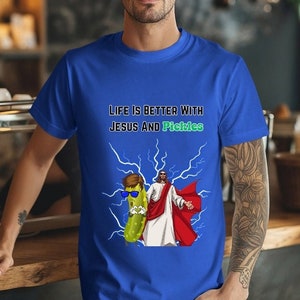 Jesus And Pickles Shirt, Funny Christian T-shirt, Gift For Him