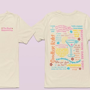 Real Housewives Quotes Garment-Dyed T-shirt