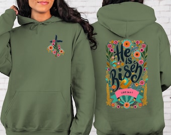 He Is Risen Easter Hoodie: Christian Floral Shirt