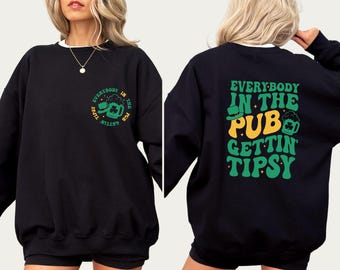 St. Patrick's Day Pub Sweatshirt: Irish Drinking Hoodie