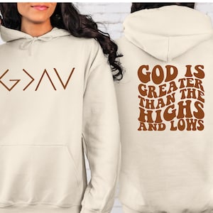 God is Greater Sweatshirt: Christian Unisex Hoodie, Religious Gift