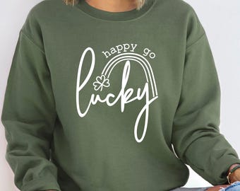 St. Patrick's Day Sweatshirt: Happy Go Lucky Shamrock Shirt
