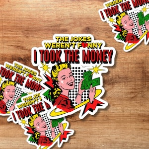 You&#39;re On Your Own Kid Comic Book Inspired Sticker Kiss-Cut, I took the money Sticker, TS Fan Merch, Swiftie Stricker, Taylor YOYOK Sticker