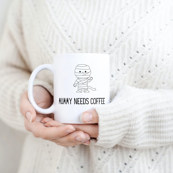 Mummy Needs Coffee, Halloween mug, tired mom mug, funny mom gift, mama coffee mug, mummy coffee mug, mom coffee mug, gift for mom