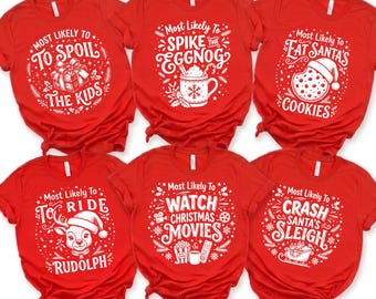 Most Likely To Christmas Shirts, Matching Family Christmas Tees, Funny Christmas Group Shirt, Holiday Party Shirts, Christmas Squad Outfits