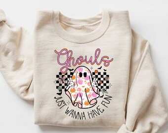 Ghouls Just Wanna Have Fun Sweatshirt, Lets go ghouls Shirt, Halloween Shirt, Retro Fall Shirt, Ghost Shirt, Halloween Sweatshirt