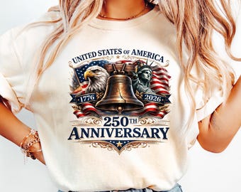 America 250th Anniversary T-Shirt, Celebrating 250 Years of America Shirt, Independence Day Shirt, America Birthday Shirt, 4th Of July Shirt