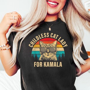 Cat Ladies for Kamala Shirt, Kamala Harris Shirt, Kamala Harris for President Shirt, Harris Walz T Shirt, Harris 2024, Harris for President