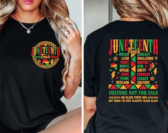 May include: Black t-shirt with a graphic print of the words "Juneteenth Tour" in a circle with a red, yellow, and green design. The back of the shirt has the words "Juneteenth Tour" with a list of words including "Dream, Lead, Educate, Challenge, Fight, Inspire, Write, Win, Speak, Unity, Dare, Courage, Think, Legacy, Reclaim, Culture" in a red, yellow, and green design. The text "Culture Not For Sale" is printed below the list of words. The text "I am Black every day, but today I'm very Blackity Black Black" is printed below the text "Culture Not For Sale".