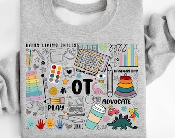 Occupational therapy Shirt, Occupational therapy Sweater, Occupational Therapist long sleeve shirt, OT tshirt, OT daily living skills Tee