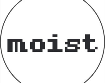 Cross stitch .pdf instant download: “moist”