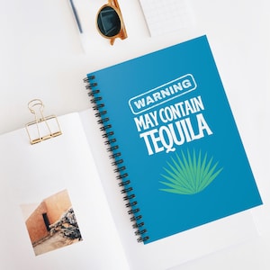 Warning: May Contain Tequila Notebook Shots Cinco de Mayo Funny Drinking Games Journal
