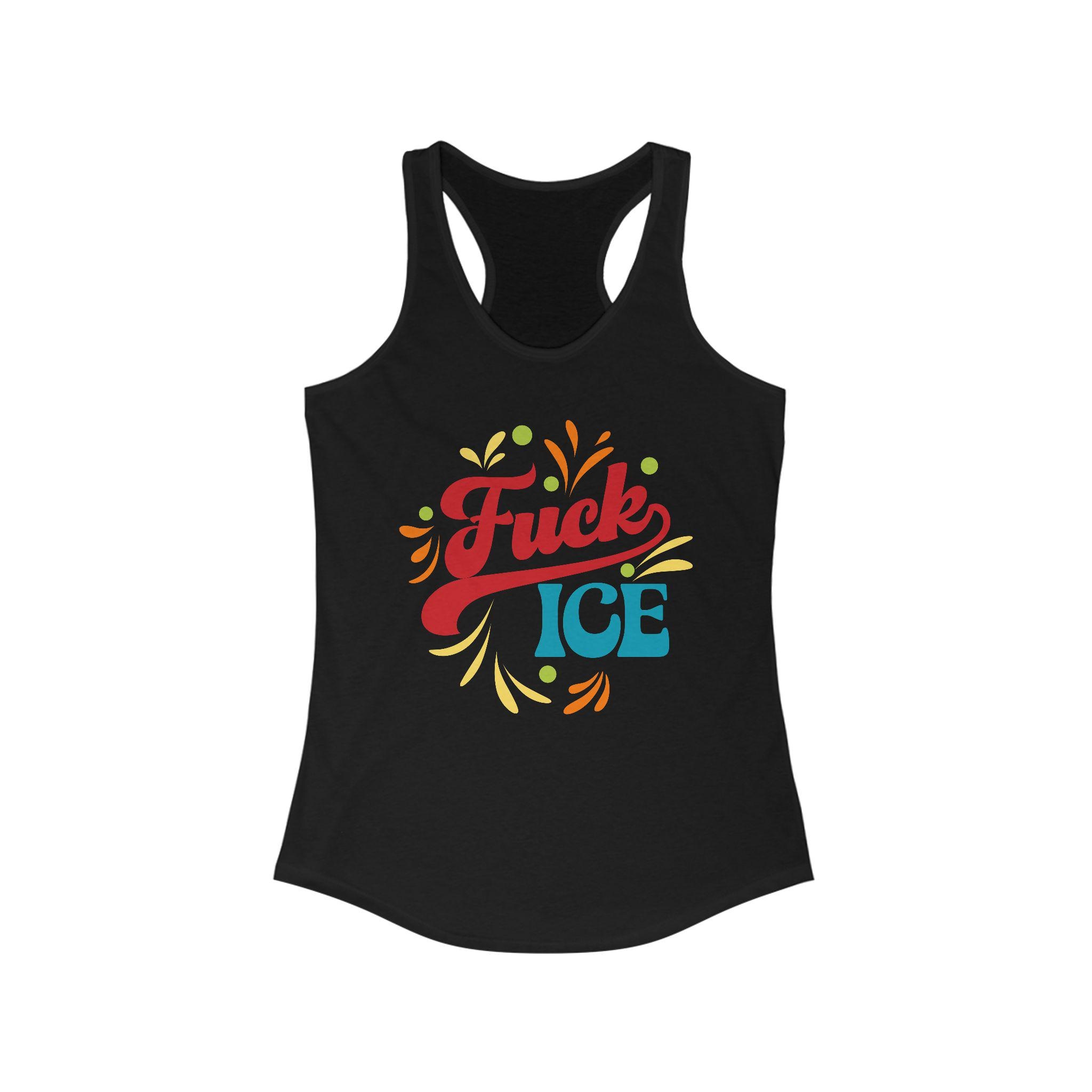 Protest Tank Top - "Fuck Ice, No Human Is Illegal" Immigration Rights Shirt